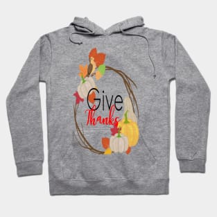 Give Thanks Hoodie